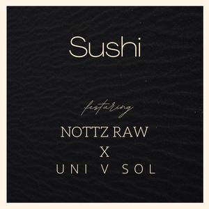 Sushi (feat. Nottz Raw) [Explicit]