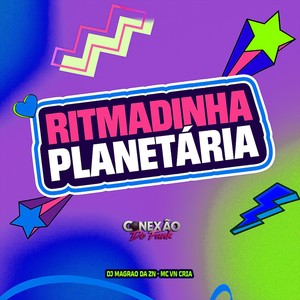 Ritmadinha Planetária (Explicit)
