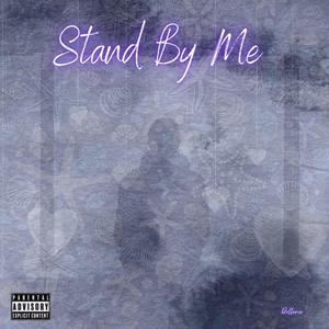 Stand By Me (Explicit)