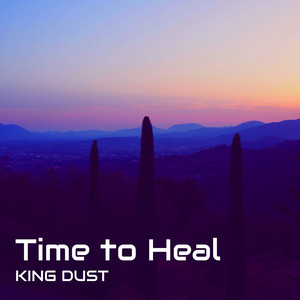 Time to Heal (Explicit)