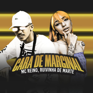 Cara de Marginal(feat. Ruivinha de Marte) (Explicit)