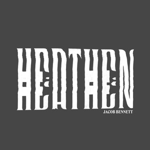 Heathen (Explicit)