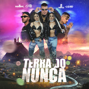 Terra do Nunca (Explicit)