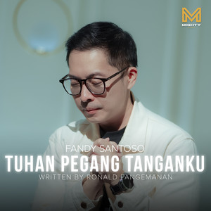 Tuhan Pegang Tanganku