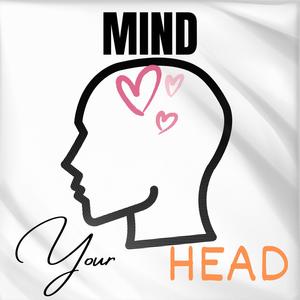 Mind your head