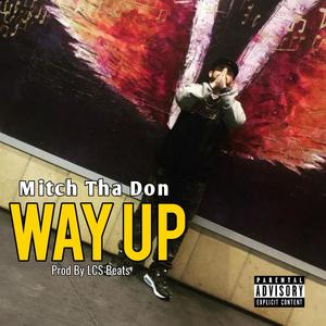 Way Up (Explicit)