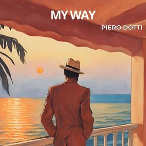 My Way (feat. Guido Di Leone, Antonio Ninni, Vitantonio Gasparro & Giampaolo Laurentaci)