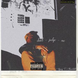 Don't Judge Me (Explicit)
