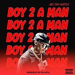 Boy 2 A Man (Explicit)