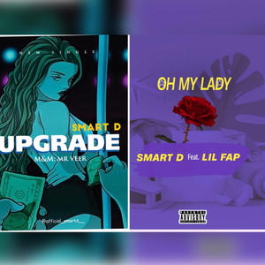 Upgrade/Oh my lady