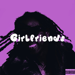 Girlfriends (Explicit)