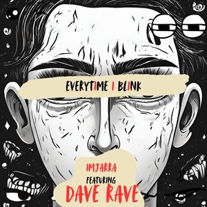 Everytime I Blink