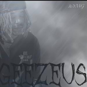 GeeZeuS (Explicit)