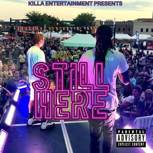 Still Here (Explicit)