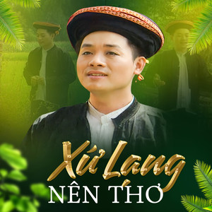 Xứ Lạng Nên Thơ