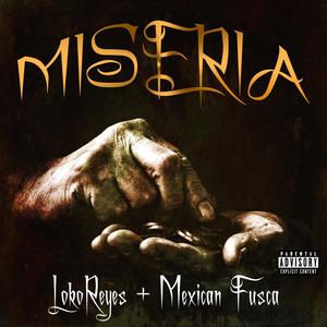 Miseria (feat. Loko Reyes) [Explicit]