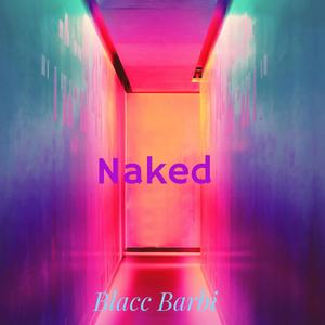 Naked