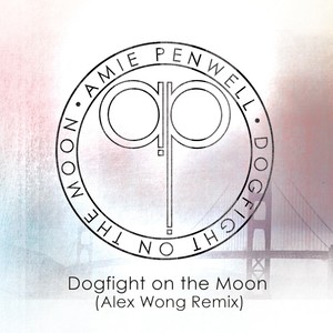 Dogfight On the Moon (Alex Wong Remix)