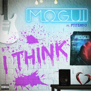 I think (feat. Ptitemyo) [Explicit]