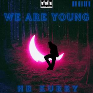 We Are Young (Explicit)