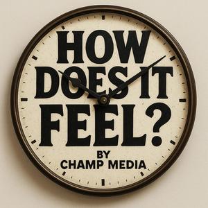 How Does It Feel?