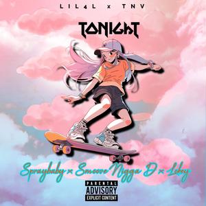 Tonight (feat. Smoove N*gga D & Lokey) (Explicit)