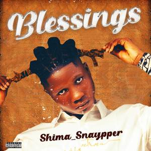 Blessings (Explicit)