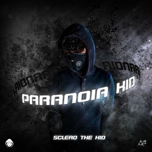 Paranoia Kid (Explicit)