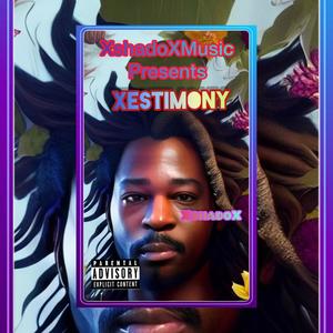 Xestimony (Explicit)