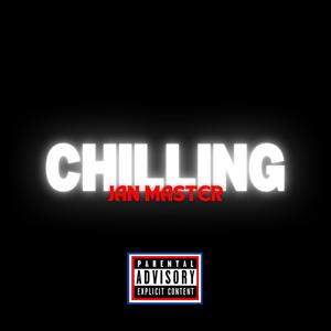 Chilling (Explicit)