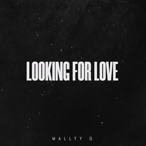 Looking For Love (Explicit)