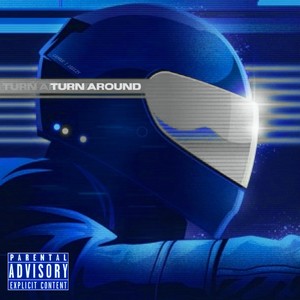 Turn Around (Explicit)