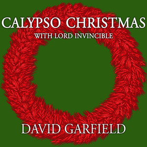 Calypso Christmas with Lord Invincible