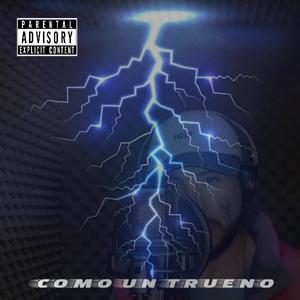 COMO UN TRUENO (feat. The Coolman Beatz) (Explicit)