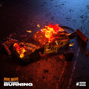 California's Burning (Explicit)