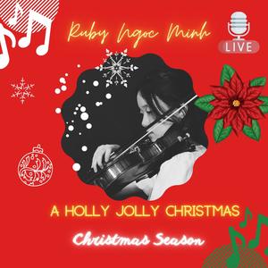 A Holly Jolly Christmas (Ngoc Minh Remix)