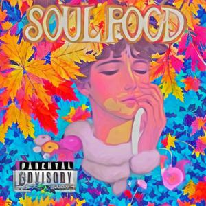 Soul Food (Explicit)