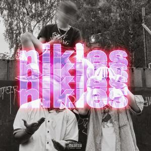 Nikies (Explicit)