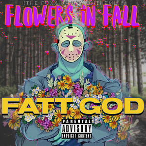 FLOWERS IN FALL (Explicit)