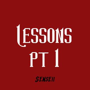 Lessons Pt. 1 (Explicit)