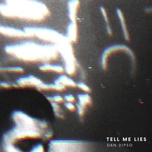 Tell Me Lies