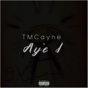 Aye I (Explicit)