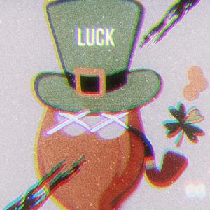 Luck (Explicit)