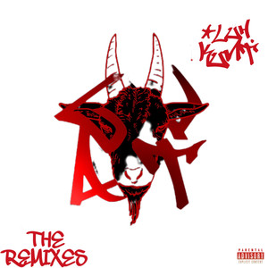 GOAT (The Remixes) [Explicit]