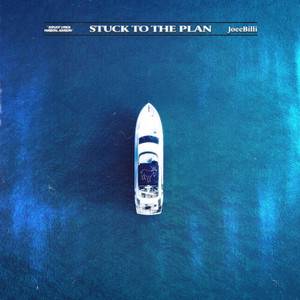 Stuck to the Plan (Explicit)