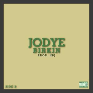 Jodye Birkin: Side B (Explicit)