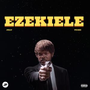 EZEKIELE (prod. Picaro) (Explicit)