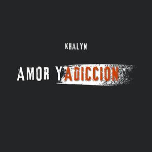 Amor y Adiccion