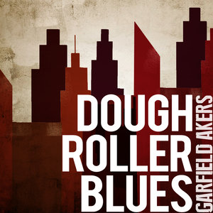 Dough Roller Blues