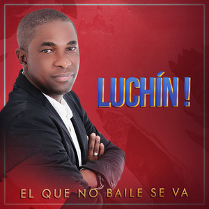 El Que No Baile Se Va